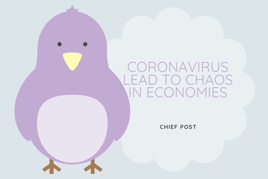 Coronavirus lead to Chaos in Economies