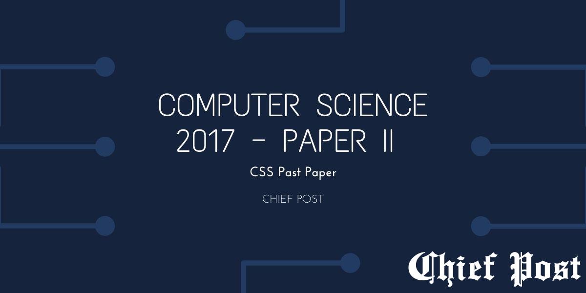 Computer Science 2017 — Paper II