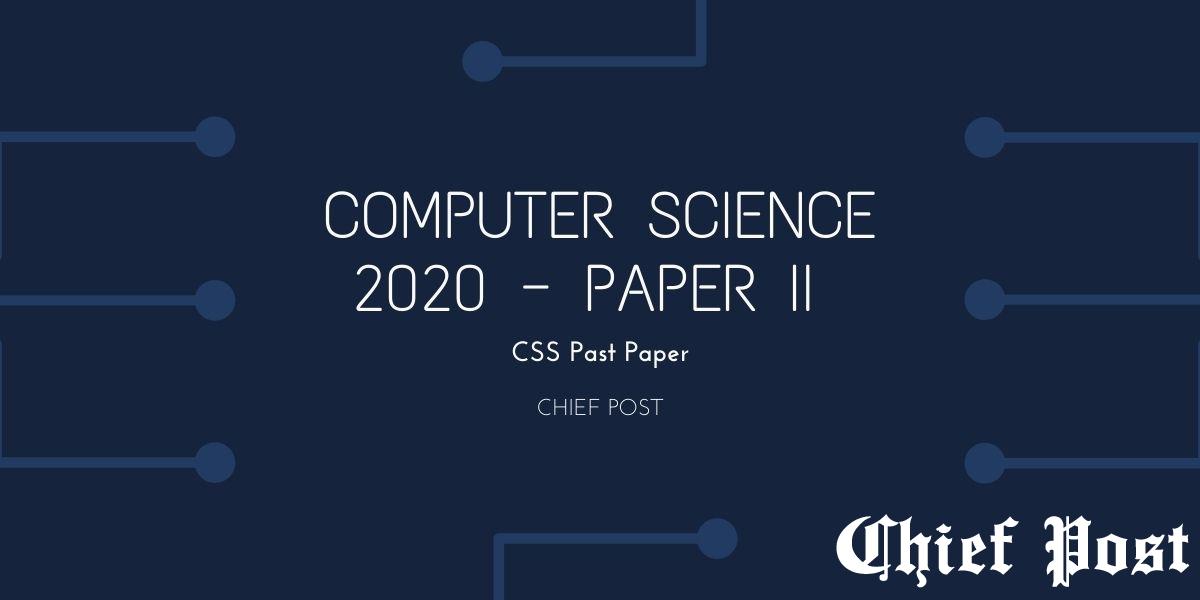 Computer Science 2020 — Paper II