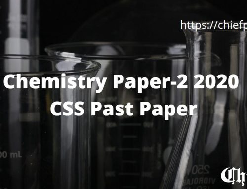 Chemistry Paper-2 2020 — CSS Past Paper