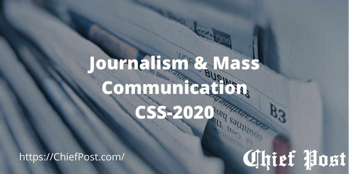 Journalism and Mass Communication CSS 2020 - CSS Past Papaer