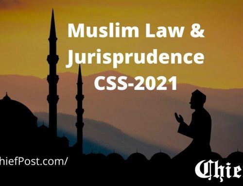 Muslim Law and Jurisprudence 2021 — CSS Past Paper