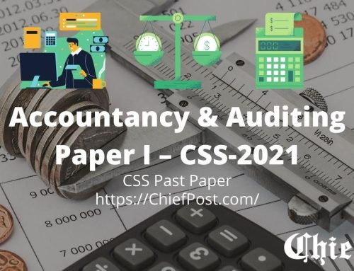 Accountancy and Auditing, Paper 1, CSS-2021