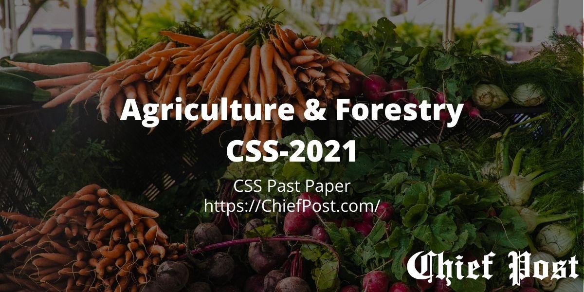 Agriculture & Forestry CSS 2021