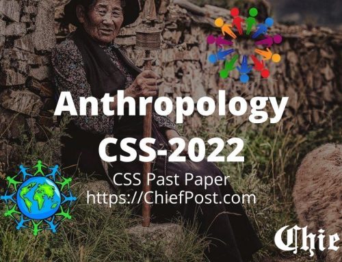 Anthropology 2022 — CSS Past Paper