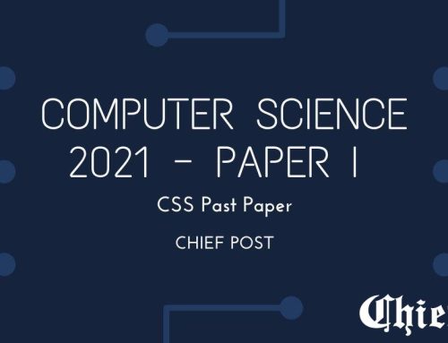 Computer Science 2021, Paper 1 — CSS Past Paper