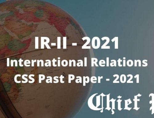 International Relations, Paper II, 2021 — CSS Past Paper